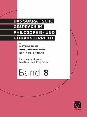 cover image of Das Sokratische Gespräch im Philosophie- und Ethikunterricht